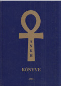 Ankh, I. - Ankh könyve