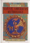 Sam D. Gill,Irene F. Sullivan - Dictionary of Native American Mythology