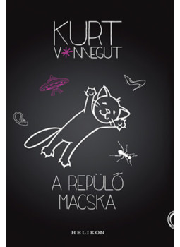 Kurt Vonnegut - A repülő macska Kurt Vonnegut - A repülő macska, null 2025 antikvár könyv