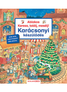 Franziska Harvey - Ablakos Keress, találj, mesélj! - Karácsonyi készülődés Franziska Harvey - Ablakos Keress, találj, mesélj! - Karácsonyi készülődés, null 2025 antikvár könyv
