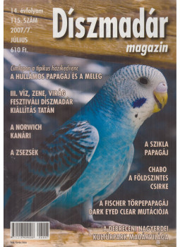 Kovács Géza - Díszmadár magazin 2007/7. július 115. szám Kovács Géza - Díszmadár magazin 2007/7. július 115. szám, Szombathely 2007 antikvár könyv