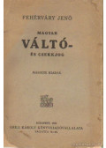 Fehérváry Jenő - Magyar váltó- és csekkjog