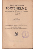 Kiss Lajos - Magyarország történelme a középiskolák VIII. osztálya számára