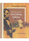 Kenneth Richards - The Story of the Gettysburg Address