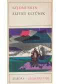 Szjomuskin Tyihon - Alitet eltűnik
