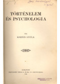 Kornis Gyula - Történelem és psychologia (dedikált)