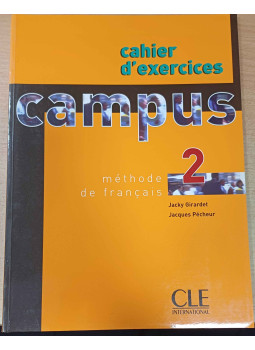 Girardet, Jacky, Jacques Pécheur - Campus 2 - Méthode De Francais - cahier d'exercices Girardet, Jacky, Jacques Pécheur - Campus 2 - Méthode De Francais - cahier d'exercices, null 2004 antikvár könyv