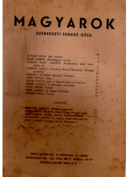 Juhász Géza - Magyarok 1945 I. évfolyam 1., 2., 3., 6. szám (4 db) Juhász Géza - Magyarok 1945 I. évfolyam 1., 2., 3., 6. szám (4 db), Debrecen 1945 antikvár könyv