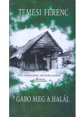 Temesi Ferenc - Gabo meg a halál (dedikált)