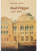 Komárik Dénes - Feszl Frigyes (1821-1884)