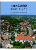 V. Kápolnás Mária - Szekszárd ahol élünk