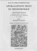 Hegedüs Loránt - Apokalipszis most és mindörökké (dedikált)