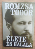 Puskás László - Romzsa Tódor püspök élete és halála