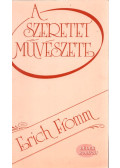 Erich Fromm - A szeretet művészete