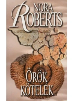 Nora Roberts - Örök kötelék Nora Roberts - Örök kötelék, Budapest 2003 antikvár könyv