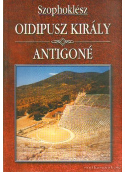 Szophoklész, Sophoklés - Oidipusz király / Antigoné Szophoklész, Sophoklés - Oidipusz király / Antigoné, Budapest 0 antikvár könyv