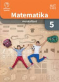 Csahóczi Erzsébet,Csatáar Katalin,Kovács Csongorné,Széplaki Györgyné - Matematika 5. munkafüzet (OH-MAT05MB)
