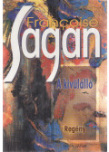 Francoise Sagan - A kívülálló