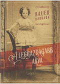 Bauer Barbara - A leggazdagabb árva (dedikált)