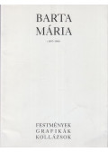 Gálig Zoltán Dr. - Barta Mária (1897-1969) - Festmények, grafikák, kollázsok