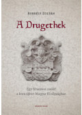 Borbély Zoltán - A Drugethek