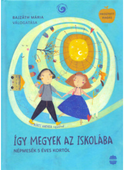 BAJZÁTH MÁRIA - Így megyek az iskolába BAJZÁTH MÁRIA - Így megyek az iskolába, null 2025 antikvár könyv