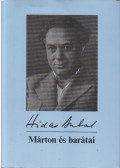 Hidas Antal - Márton és barátai