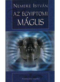 Nemere István - Az egyiptomi mágus Nemere István - Az egyiptomi mágus, null 0 antikvár könyv