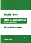 Huszár János - Új kis magyar nyelvtan - Harmadik, átdolgozott kiadás