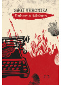 Sági Veronika - Ember a tűzben