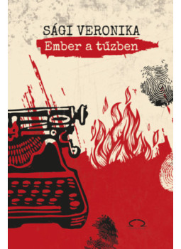Sági Veronika - Ember a tűzben Sági Veronika - Ember a tűzben, null 2025 antikvár könyv