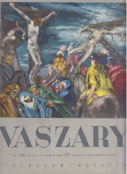 Alexius Petrovics, Aurel Kárpáti - Vaszary Alexius Petrovics, Aurel Kárpáti - Vaszary, Budapest 1941 antikvár könyv
