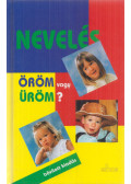 Schwengeler,  Yvonne,Schwengeler, Bruno - Nevelés - öröm vagy üröm?