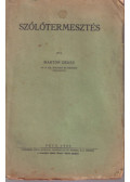 Márton Dénes - Szőlőtermesztés