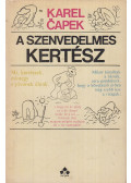 Karel Capek - A szenvedelmes kertész