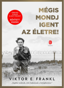 Viktor E. Frankl - Mégis mondj igent az életre! Viktor E. Frankl - Mégis mondj igent az életre!, null 2025 antikvár könyv
