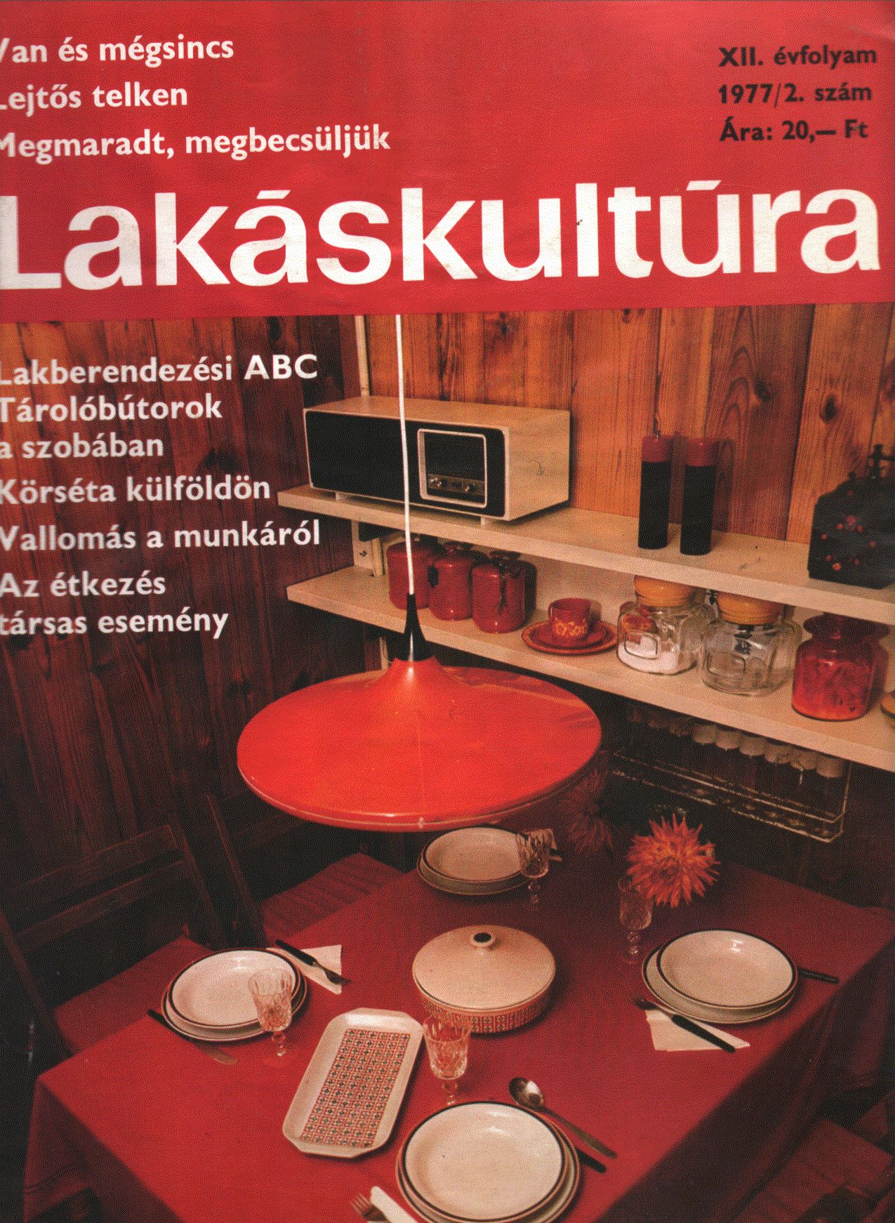 Pataki Mária - Lakáskultúra 1977/2. Pataki Mária - Lakáskultúra 1977/2., Budapest 1977 antikvár könyv
