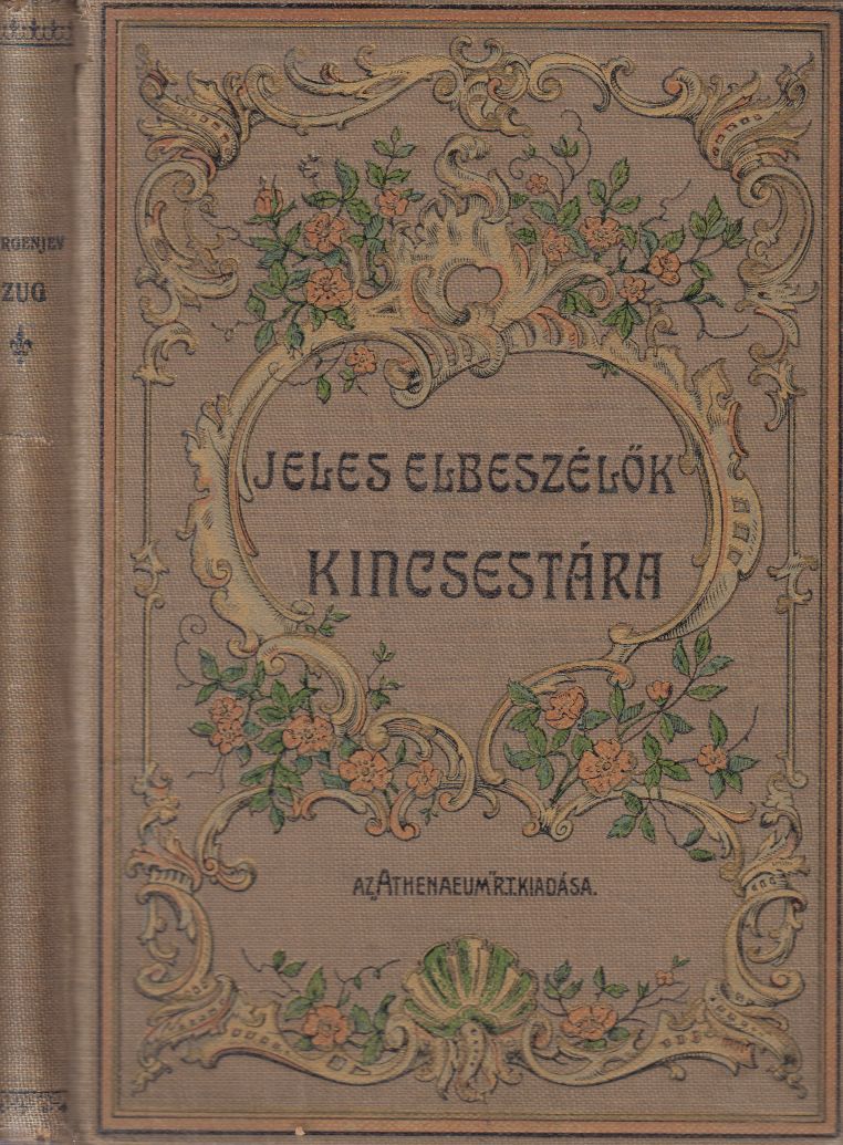 Ivan Turgenyev - Zug Ivan Turgenyev - Zug, Budapest 0 antikvár könyv
