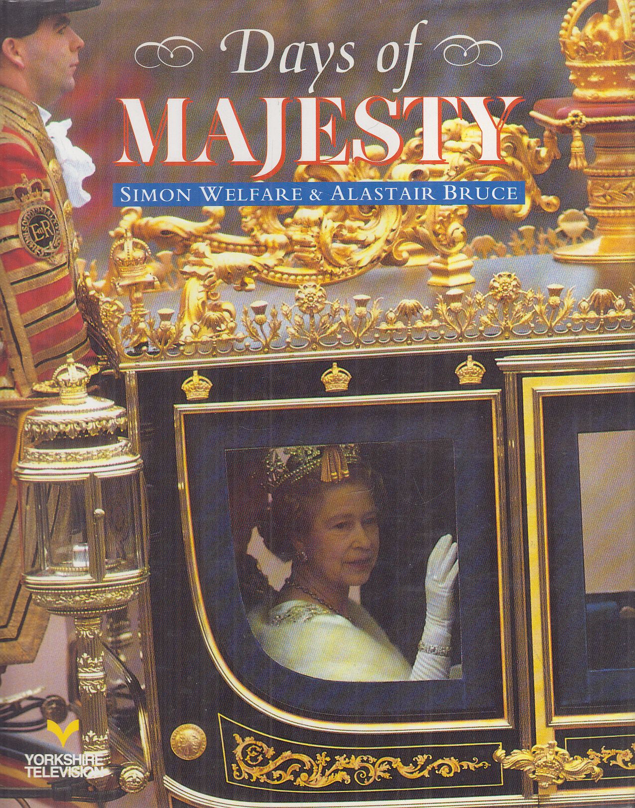 Welfare, Simon, Bruce, Alastair - Days of Majesty Welfare, Simon, Bruce, Alastair - Days of Majesty, London 1993 antikvár könyv