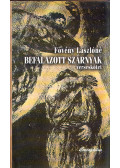 Fövény Lászlóné - Befalazott szárnyak