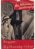 Louis Lucien Rogger - Gyilkosság tízkor