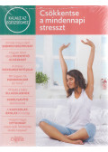 Mattenheim Gréta - Csökkentse a mindennapi stresszt
