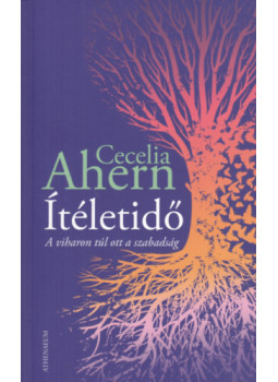 Cecelia Ahern - Ítéletidő Cecelia Ahern - Ítéletidő, null 2025 antikvár könyv
