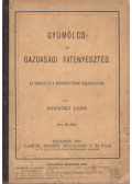 Dobóczky Lajos - Gyümölcs- és gazdasági fatenyésztés