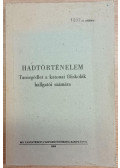 Dr. Liptai Ervin (főszerk.) - Hadtörténelem (számozott)