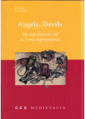 Gerhard Jaritz - Angels, Devils: the Supernatural and Its Visual Represantation