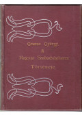Gracza György - Az 1848-49-iki Magyar Szabadságharcz Története II.