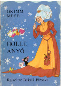 Grimm - Holle anyó