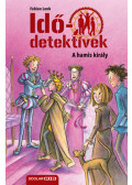 Fabian Lenk - A hamis király - puhatáblás - Idődetektívek 23.