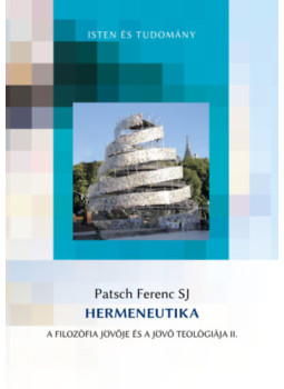 Patsch Ferenc - Hermeneutika Patsch Ferenc - Hermeneutika, null 2025 antikvár könyv